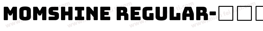 Momshine Regular字体转换